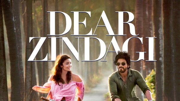 Dear Zindagi